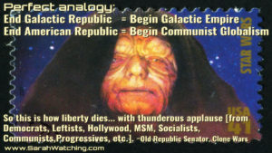 Sarah Watching Star Wars Analogy American Republic vs Communist Globalism