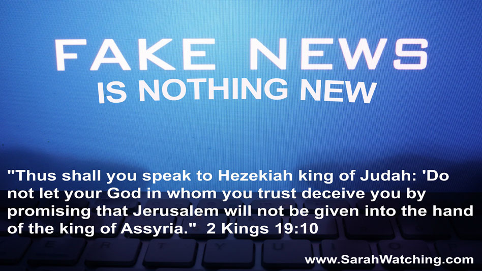 Sarah Watching Fake News Is Nothing News 2 Kings 19 10