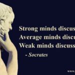 Sarah Watching Socrates Quote Strong Minds Discuss Ideas